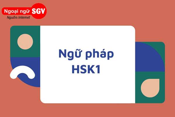 Ngữ pháp HSK 1 của tiếng Trung