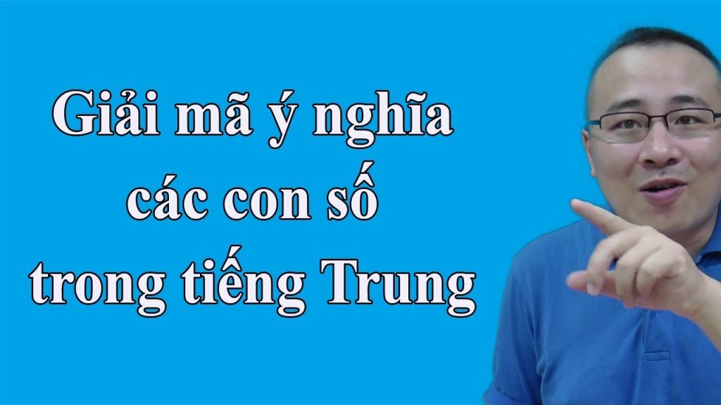 Ý nghĩa những con số trong tiếng Trung