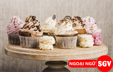 Bánh ngọt tiếng Anh là gì