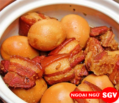 Thịt kho tàu trong tiếng Anh là gì