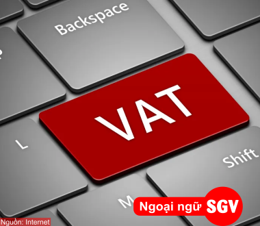 VAT là từ viết tắt của từ gì trong tiếng anh